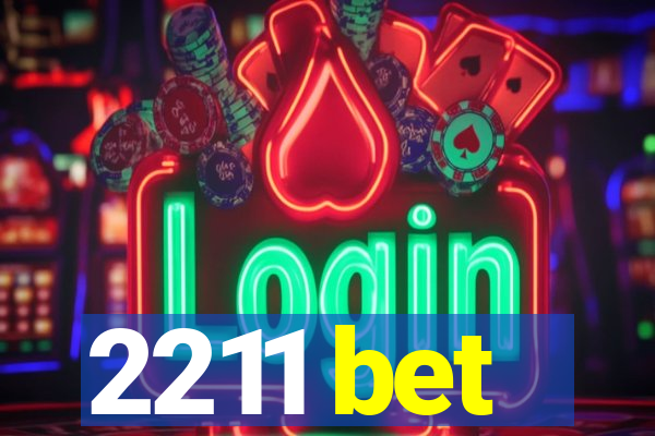 2211 bet